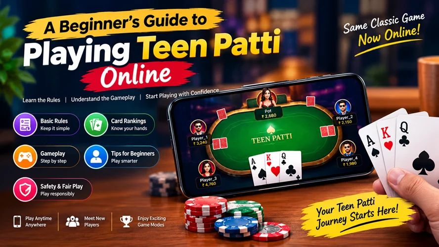 A Beginner’s Guide to Playing Teen Patti Online